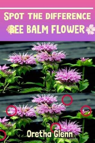 Cover of Spot the difference Bee Balm Flower
