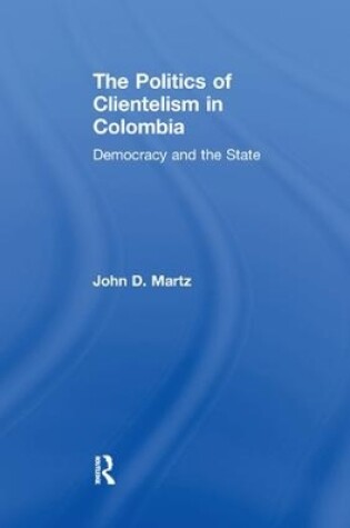 Cover of The Politics of Clientelism