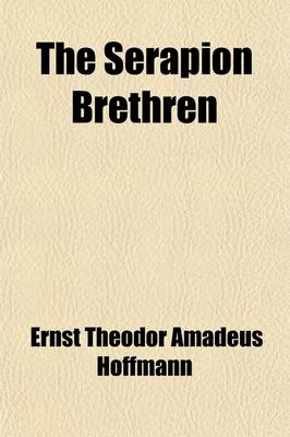 Book cover for The Serapion Brethren (Volume 1)