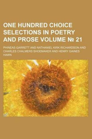 Cover of One Hundred Choice Selections in Poetry and Prose Volume 21