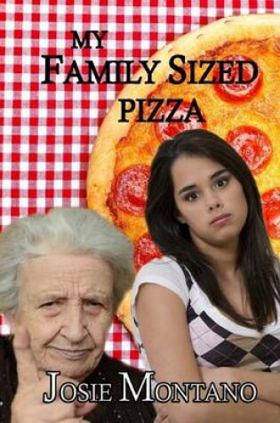 Cover of My Family Sized Pizza
