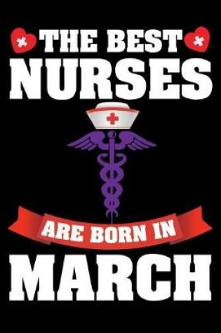Cover of The Best Nurses Are Born in March