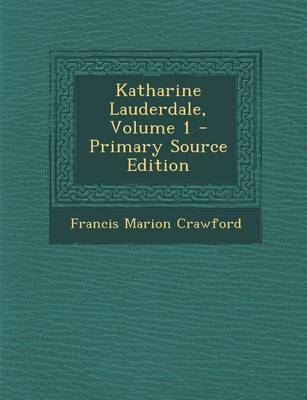 Book cover for Katharine Lauderdale, Volume 1