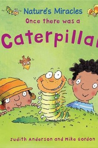 Cover of Once There Was a Caterpillar