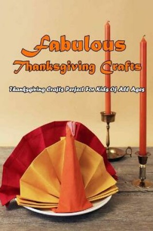 Cover of Fabulous Thanksgiving Crafts