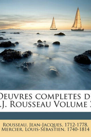 Cover of Oeuvres Completes de J.J. Rousseau Volume 2