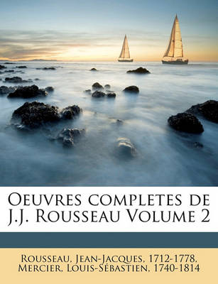 Book cover for Oeuvres Completes de J.J. Rousseau Volume 2