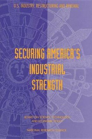 Cover of Securing America's Industrial Strength