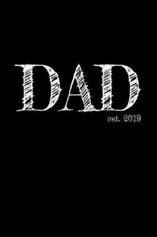 Cover of Dad est. 2019