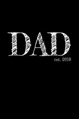 Book cover for Dad est. 2019