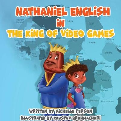 Book cover for Nathaniel English in The King of Video Games