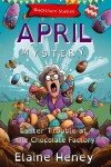 Book cover for Easter Trouble at the Chocolate Factory | Blackthorn Stables April Mystery - Dyslexia Friendly