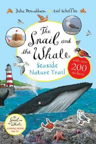 Cover of The Snail and the Whale Seaside Nature Trail