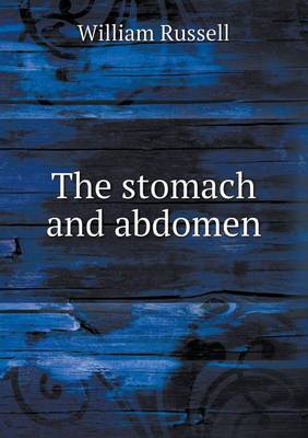 Book cover for The stomach and abdomen