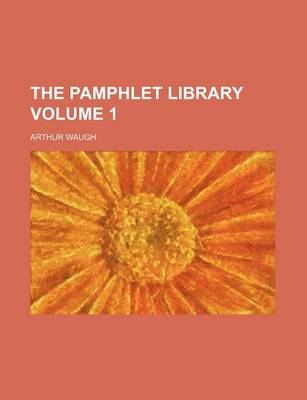 Book cover for The Pamphlet Library Volume 1
