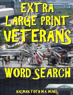 Book cover for Extra Large Print Veterans Word Search