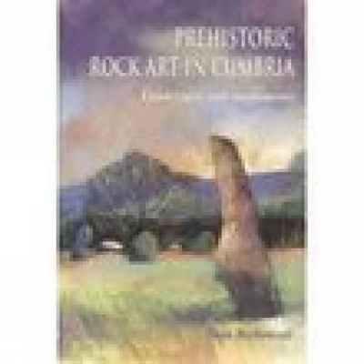 Book cover for Prehistoric Rock Art in Cumbria