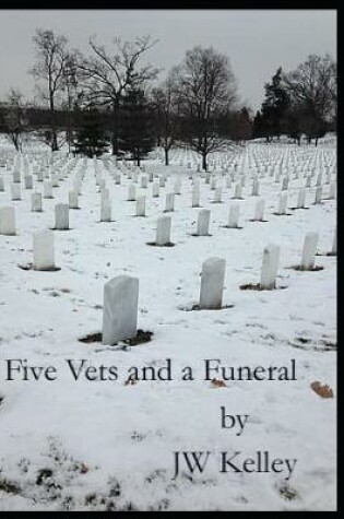 Cover of Five Vets and a Funeral