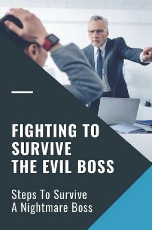 Cover of Fighting To Survive The Evil Boss