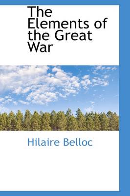 Book cover for The Elements of the Great War