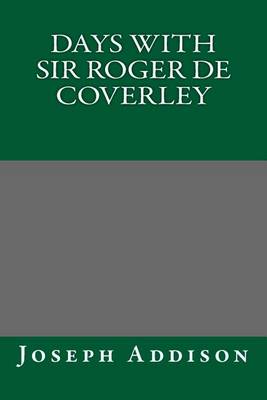 Book cover for Days with Sir Roger de Coverley