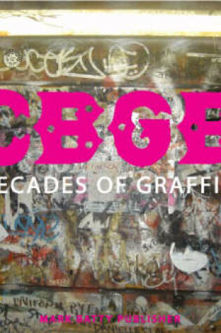 Cover of Cbgb: Decades of Graffiti