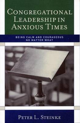 Book cover for Congregational Leadership in Anxious Times