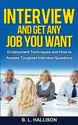 Cover of Interview & Get Any Job You Want