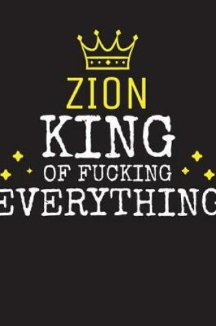 Cover of ZION - King Of Fucking Everything