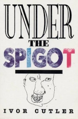 Cover of Under the Spigot