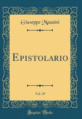 Book cover for Epistolario, Vol. 49 (Classic Reprint)