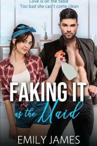 Cover of Faking It as the Maid