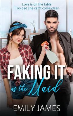 Book cover for Faking It as the Maid