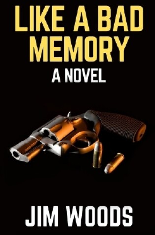 Cover of Like A Bad Memory