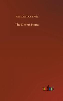 Book cover for The Desert Home