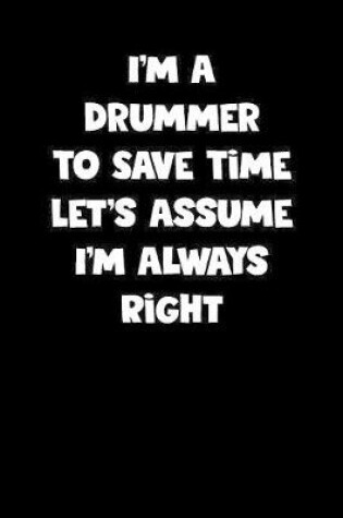 Cover of Drummer Notebook - Drummer Diary - Drummer Journal - Funny Gift for Drummer