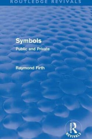 Cover of Symbols (Routledge Revivals): Public and Private