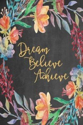 Cover of Chalkboard Journal - Dream Believe Achieve (Mustard)