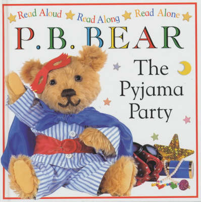 Cover of Pyjama Bedtime Bear:  The Pyjama Party
