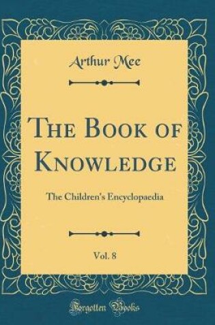 Cover of The Book of Knowledge, Vol. 8