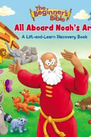 Cover of The Beginner's Bible All Aboard Noah's Ark