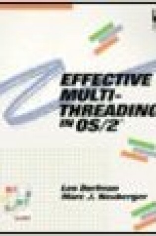 Cover of Effective Multithreading in OS/2