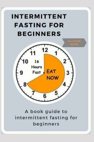 Cover of Intermittent Fasting for Beginners