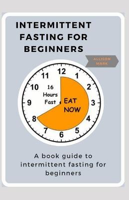 Book cover for Intermittent Fasting for Beginners