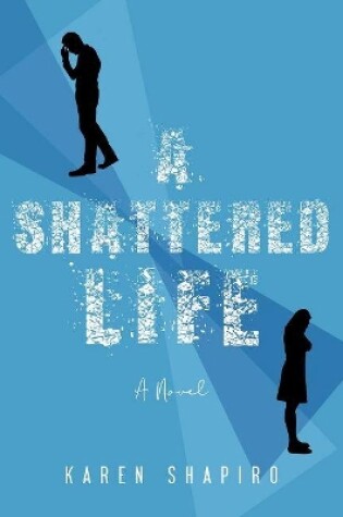 Cover of A Shattered Life