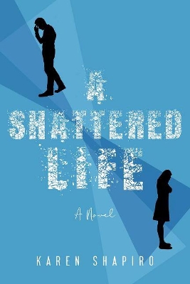 Book cover for A Shattered Life