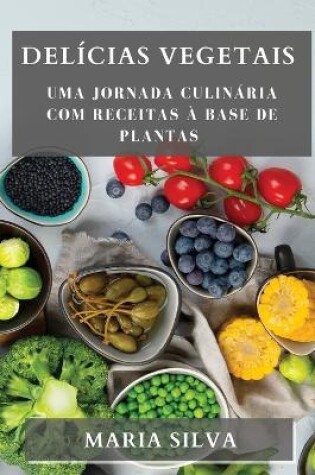 Cover of Delícias Vegetais