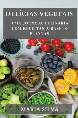 Book cover for Delícias Vegetais