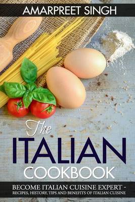 Book cover for The Italian Cookbook- Become Italian Cuisine Expert