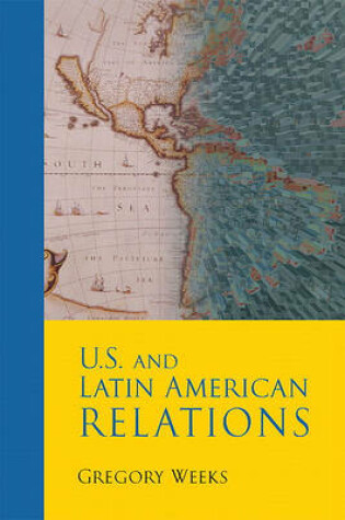 Cover of U.S. and Latin American Relations- (Value Pack W/Mysearchlab)